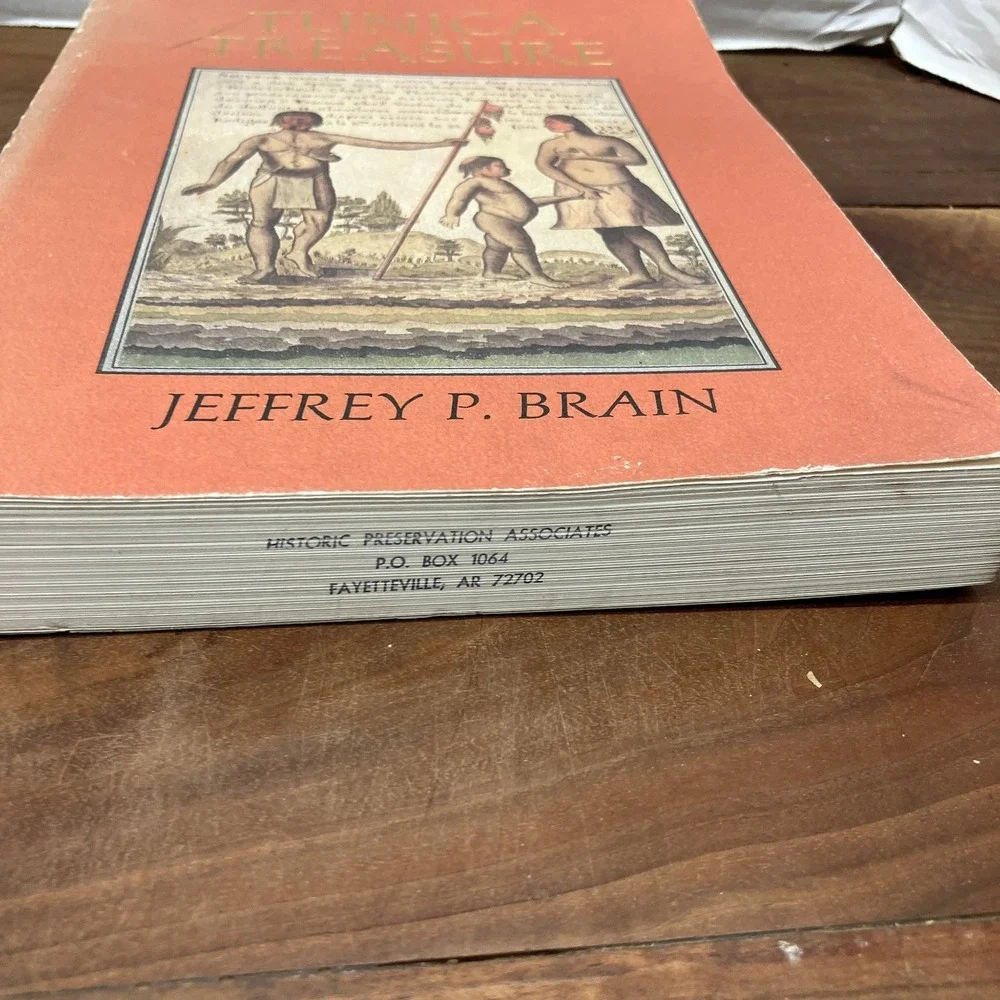 Tunica Treasure Jeffrey P. Brain 1979 Archaeology Harvard Museum Vol 71 PB